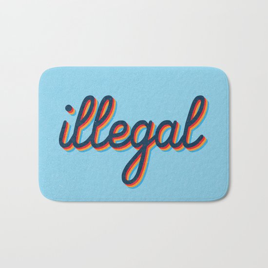 Illegal - blue version Bath Mat