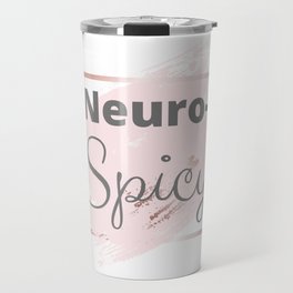 Neuro Spicy Travel Mug
