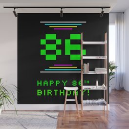 [ Thumbnail: 86th Birthday - Nerdy Geeky Pixelated 8-Bit Computing Graphics Inspired Look Wall Mural ]