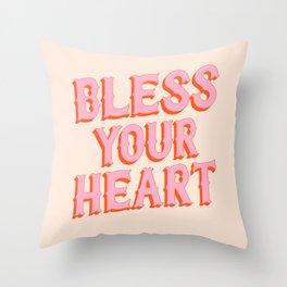 Southern Snark: Bless your heart (bright pink and orange) Throw Pillow