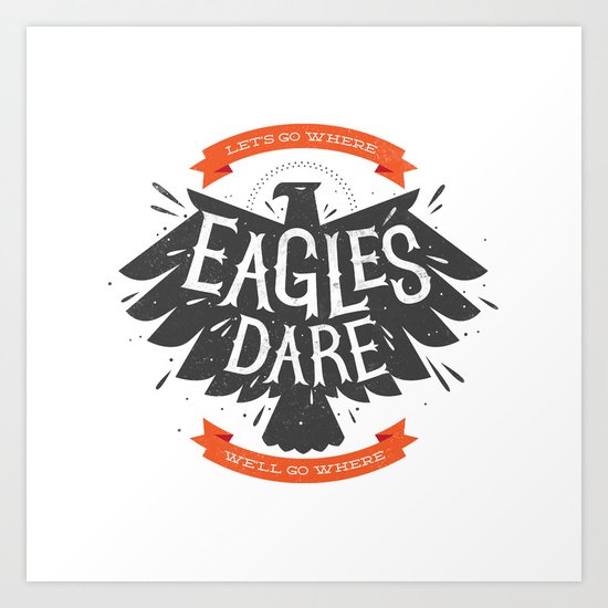 Where Eagles Dare Art Print