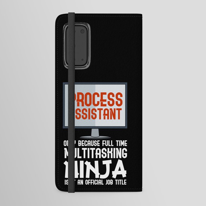 Process Assistant Only Because Full Time Multitasking Ninja Android Wallet Case