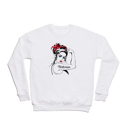 Historian Rosie The Riveter Pin Up Crewneck Sweatshirt | Graphicdesign, Valentinesday, Pinup, Handwritten, Rosietheriveter, Minimalistic, Historian, Historiangiftidea, Mothersday, Funnyhistorian 