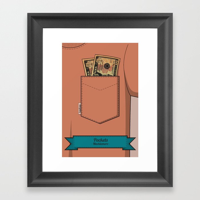 Pockets - Macklemore - Framed Art Print