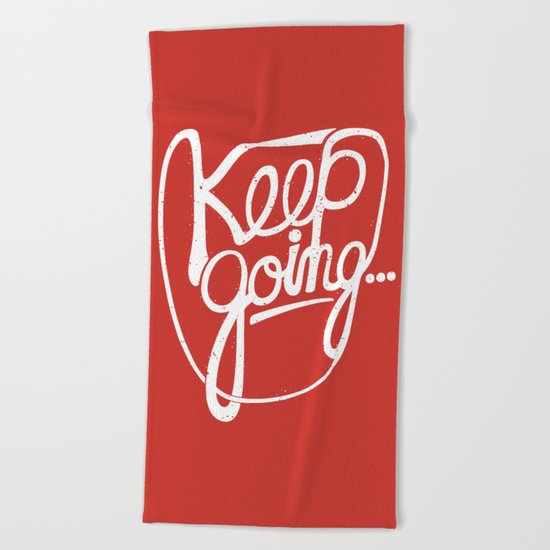 KEEP GO/NG Beach Towel