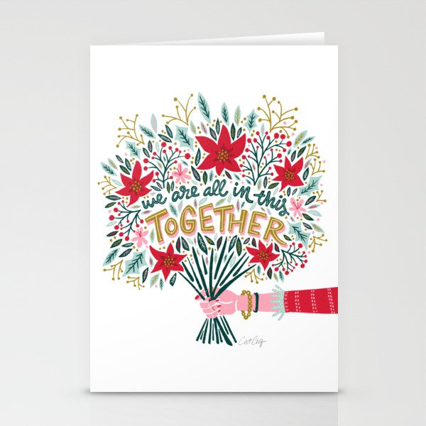 "We Are All in This Together" by Cat Coquillette Stationery Cards