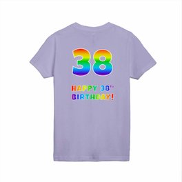 [ Thumbnail: HAPPY 38TH BIRTHDAY - Multicolored Rainbow Spectrum Gradient Kids T Shirt Kids T-Shirt ]