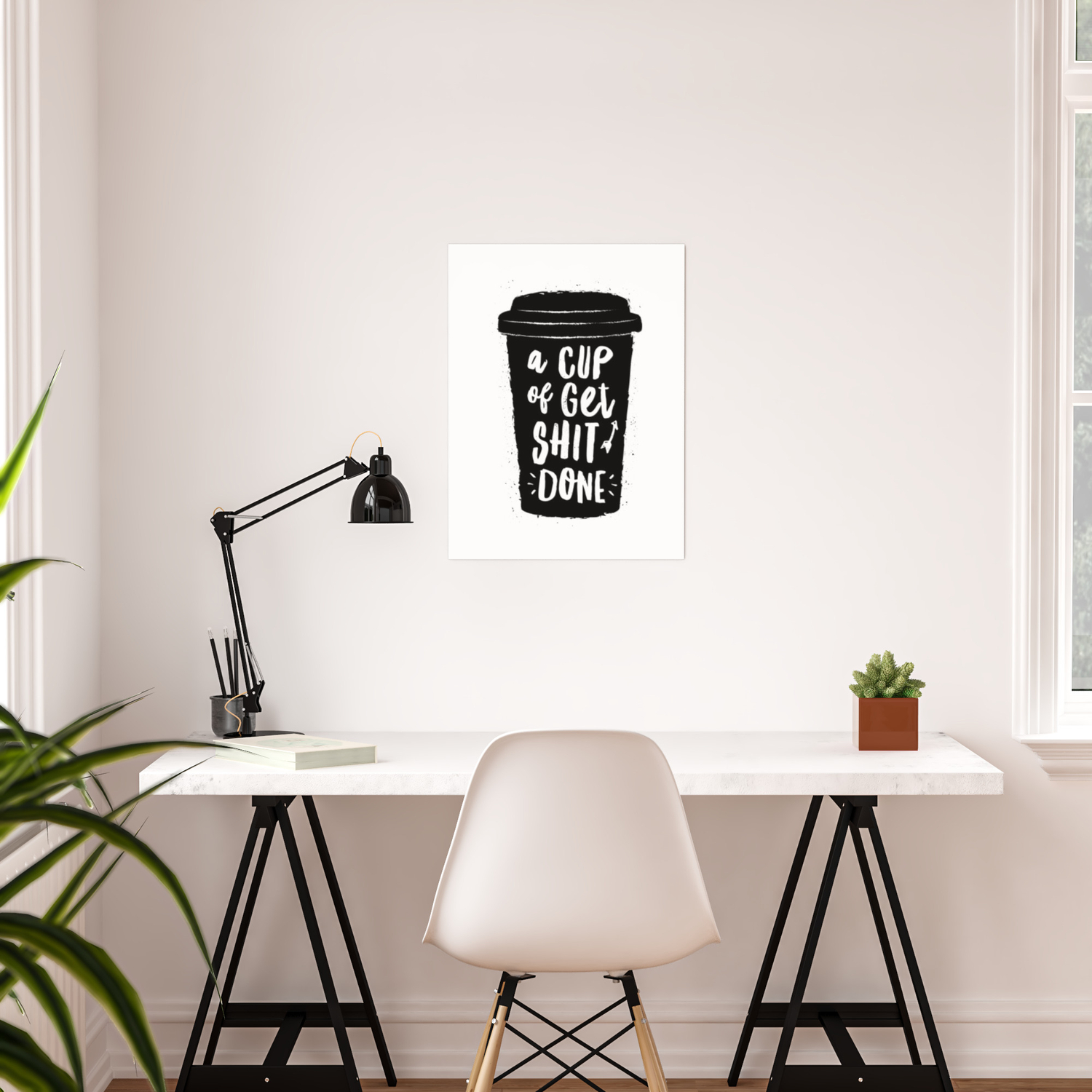 A Cup Of Get Shit Done Black And White Typography Poster Design