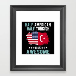 Half American Half Turkish Framed Art Print