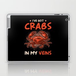 Ive got Crabs in my Veins Laptop Skin