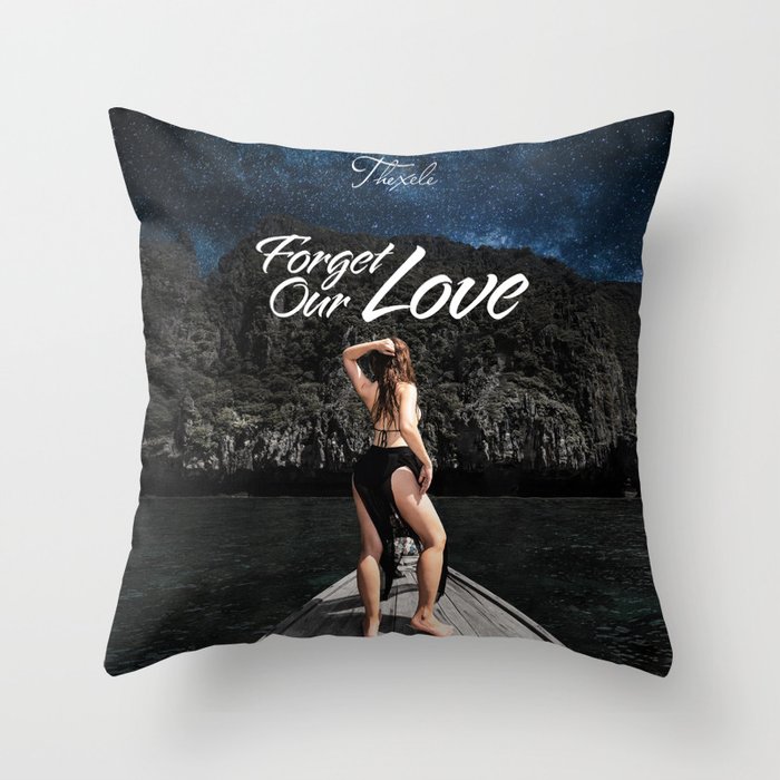 Forget Our Love Throw Pillow