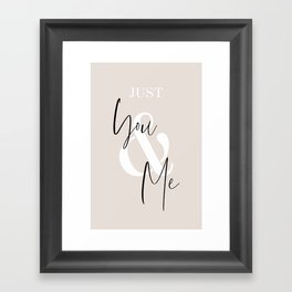 Just You & Me Framed Art Print