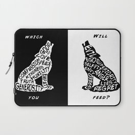 The One You Feed - Two Wolves legend Laptop Sleeve