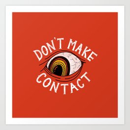 Hand Lettering Don't Make Eye Contact Illustration Art Print