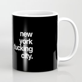 New York Fucking City Coffee Mug