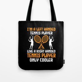 Left-handed Tennis Player Tote Bag