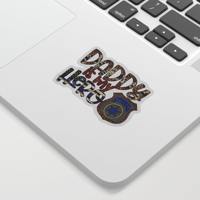 Daddy is my hero police Fathersday 2022 gifts Sticker