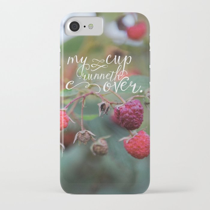 My Cup Runneth Over Encouraging Raspberry Nature Photograph iPhone Case