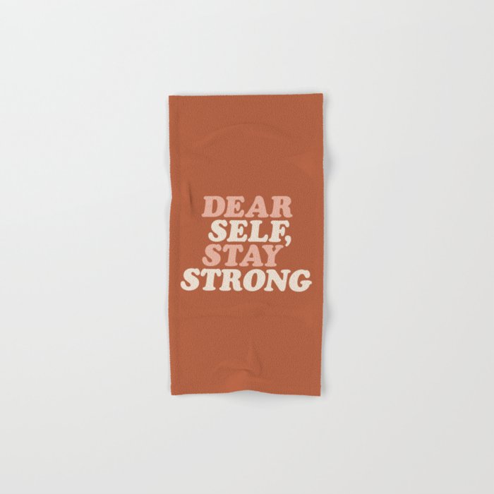 Dear Self Stay Strong Hand & Bath Towel