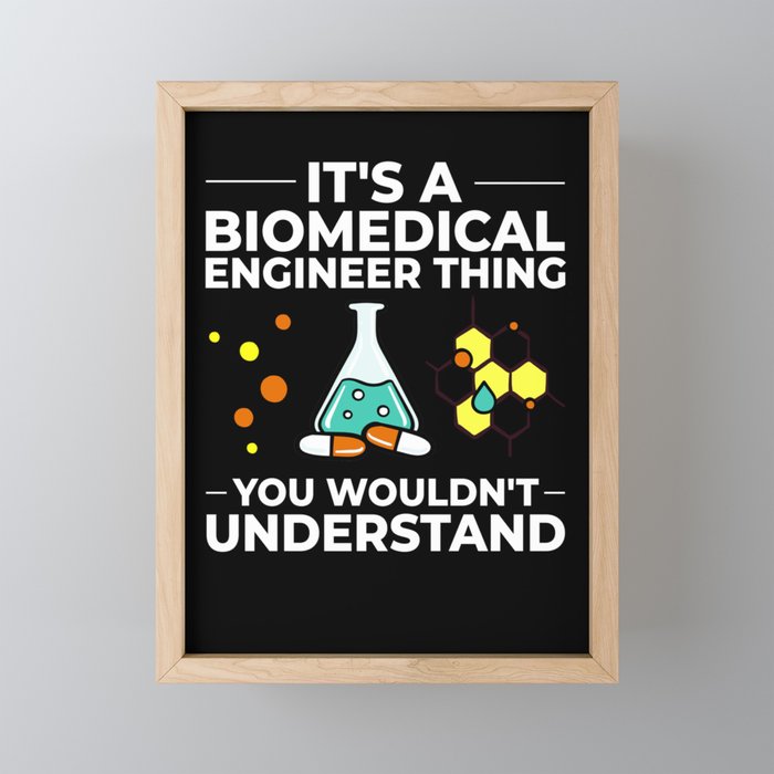 Biomedical Engineering Biomed Bioengineering Framed Mini Art Print
