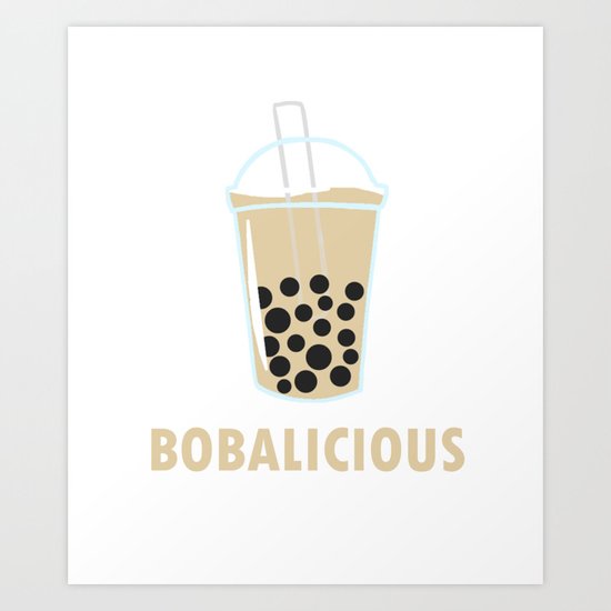 Bobalicious Boba Tea design For Bubble Tea Fan graphic Art ...