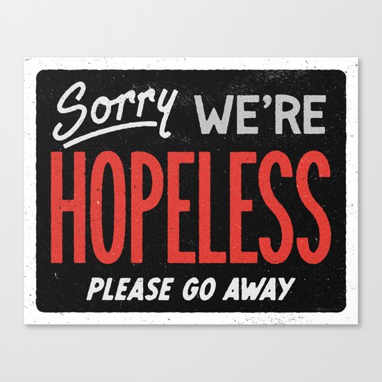 Hopeless Canvas Print