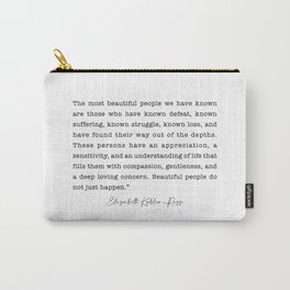The most beautiful people we have known Carry-All Pouch