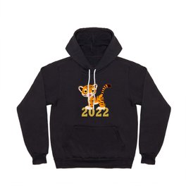 Happy New Year 2022 With Funny Tiger Cub Hoody