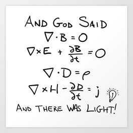 Maxwell's Equations and God Said There Was Light Art Print