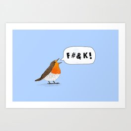 Fuck Robin Art Print