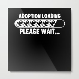 Funny Adoption Adoption Day Gifts Adoption Family Metal Print | Graphicdesign, Adoptedchild, Adoptchild, Giftsadoption, Daughter, Son, Adoptionday, Adoptionfamily, Funnyadoption 