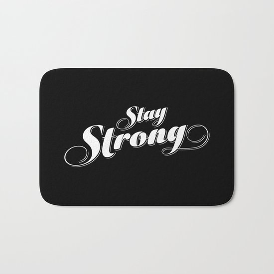 Stay Strong Bath Mat