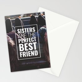 SISTERS ARE THE PERFECT BEST FRIEND Stationery Cards