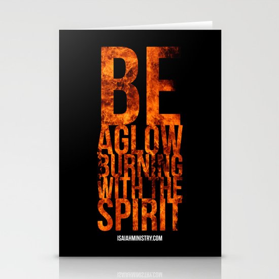 Be Aglow Burning With the Spirit Stationery Cards