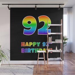 [ Thumbnail: HAPPY 92ND BIRTHDAY - Multicolored Rainbow Spectrum Gradient Wall Mural ]