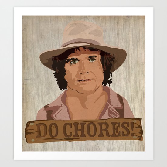 Do Chores! Art Print
