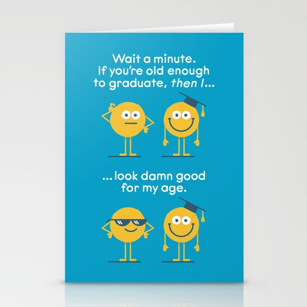 Happy Graduwait a Minute Stationery Cards