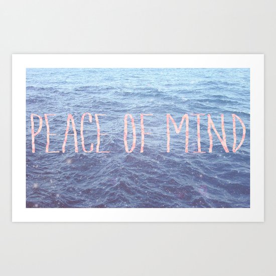 Peace of Mind Art Print