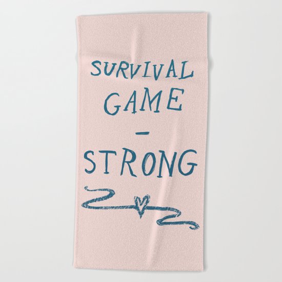 Survival - Strong Beach Towel