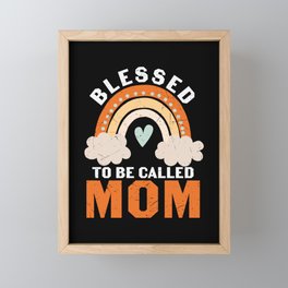 Blessed To Be Called Mom Framed Mini Art Print