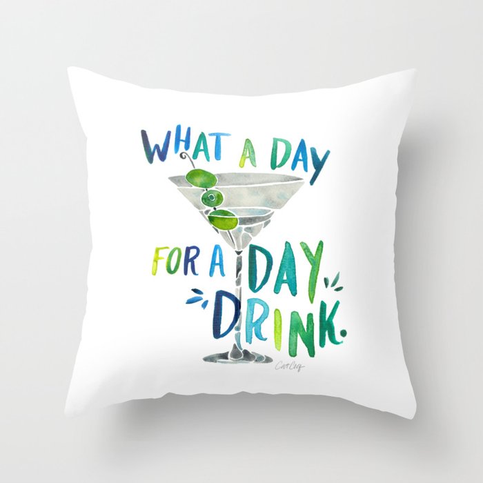 What a Day for a Day Drink – Blue & Green Palette Throw Pillow