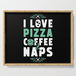 Pizza Coffee And Nap Serving Tray