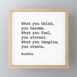 What You Think You Become, Buddha, Motivational Quote Framed Mini Art Print