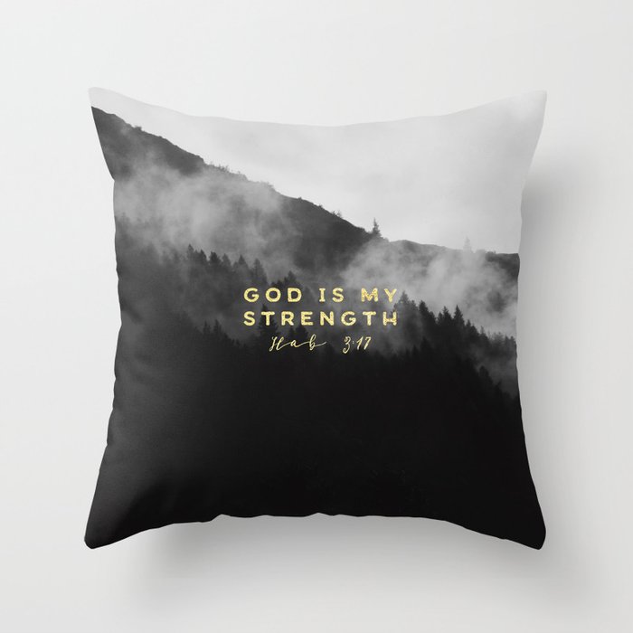 GOD IS MY STRENGTH Throw Pillow