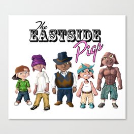 The Eastside Pigs Canvas Print