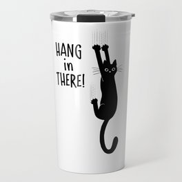 Hang in There! Funny Black Cat Hanging On Travel Mug
