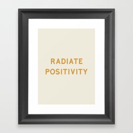 Radiate positivity Framed Art Print