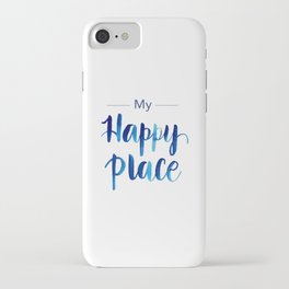 My Happy Place iPhone Case