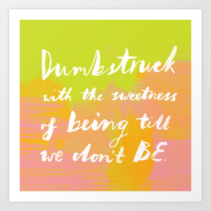 dumbstruck-art-print-by-sophie-beer-society6