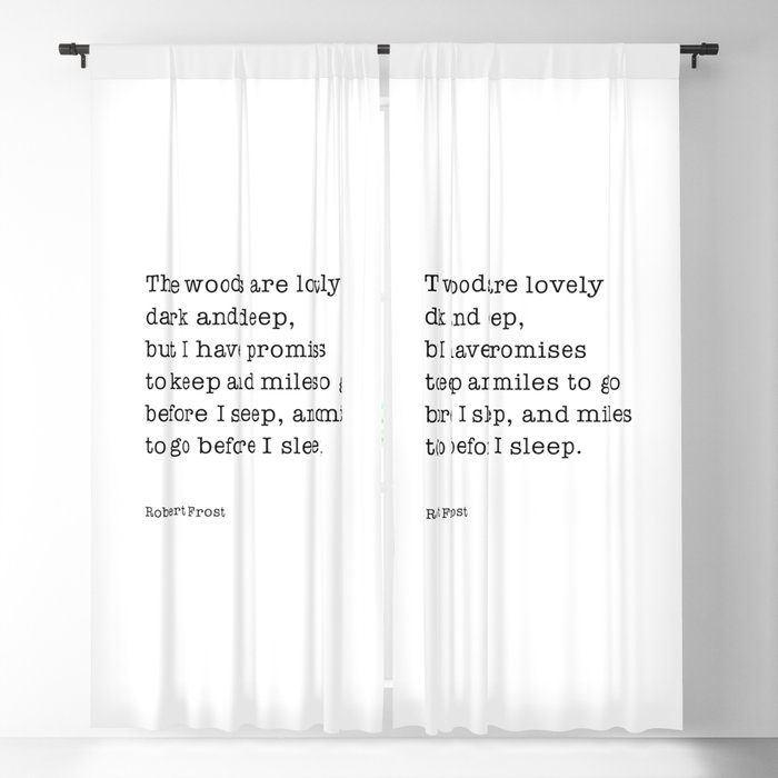 Robert Frost poetry quote 'Miles to go before I sleep Blackout Curtain